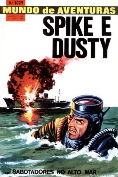 Spike e Dusty em Sabotadores no Alto Mar