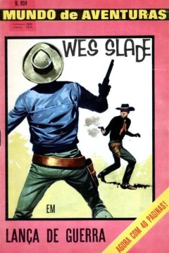 Wes Slade em Lanca de Guerra