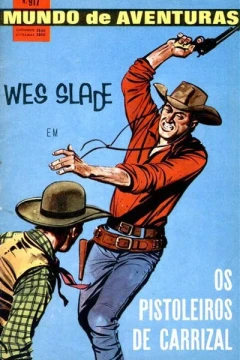 Wes Slade em Os Pistoleiros de Carrizal