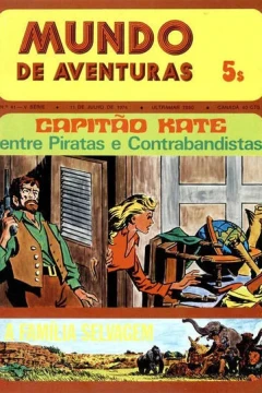 Capitao Kate entre Piratas e Contrabandistas ; A Familia Selvagem