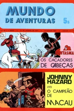Fantasma os Cacadores de Cabecas ; Johnny Hazard em O Campeao de Macau