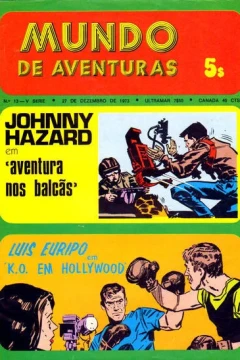 Johnny Hazard em "aventura nos balcas" ; Luis Euripo em "K.O. em Hollywood"