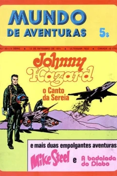 Johnny Hazard o Canto da Sereia ; Mike Steel e A bedalada do Diabo