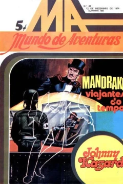 Mandrake viajantes do tempo ; Johnny hazard
