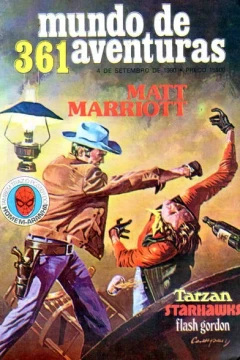 Matt Marriott ; Tarzan ; Starhawks ; Flash Gordon
