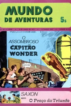 O Assombroso Capitao Wonder ; Saxon em O preco do Triunfo