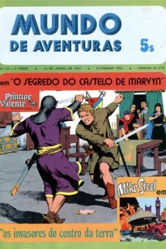 Principe Valente em "O Segredo do Castelo de Marvyn" ; Mike Steel em "os invasores do centro da terra"