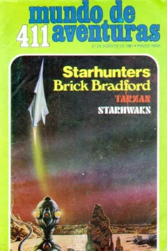 Star Hunters ; brick Bradford ; Tarzan ; Starhawks