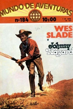Wes Slade e Johnny Hazard