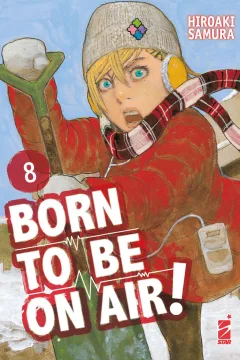 Born to be on air! 8