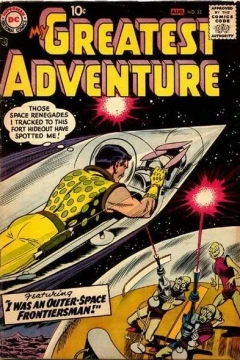I Was I Was an Outer-Space Frontiersman