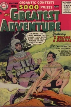 We Found a World of Tiny Cavemen! / I Battled the Abominable Snowman! / I Became a Merman!