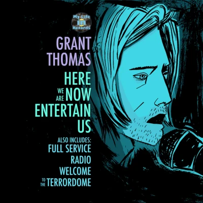 Cover of Here We Are Now, Entertain Us