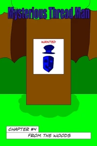 Chapter #4: From the Woods