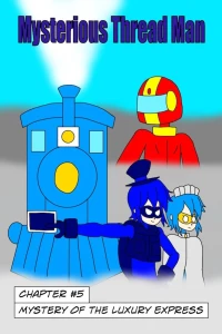 Chapter #5: Mystery of the Luxury Express!