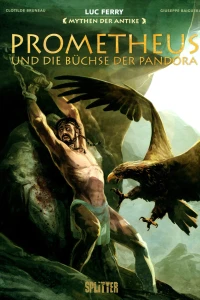 Prometheus und die Büchse der Pandora