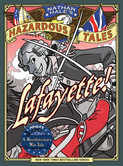 Cover of Lafayette!: A Revolutionary War Tale