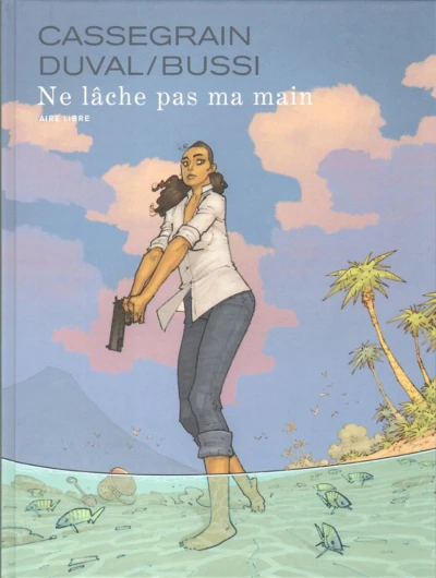 Cover of Ne lâche pas ma main