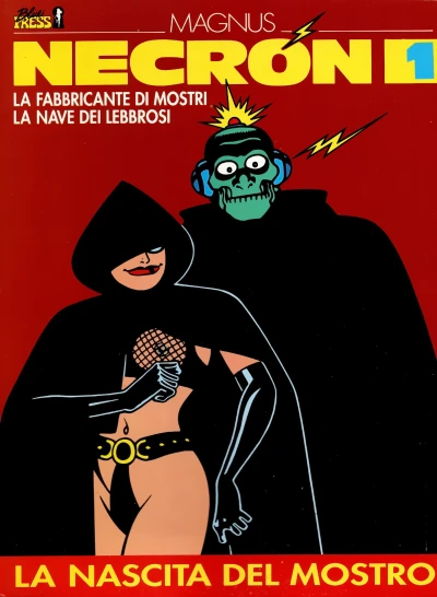 Cover of La fabbricante di mostri; La nave dei lebbrosi