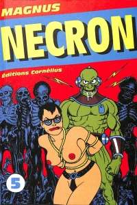 Le Roi des Cannibales; Cadavres Vivants