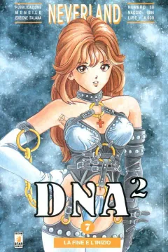 Dna² 7: La fine e l'inizio