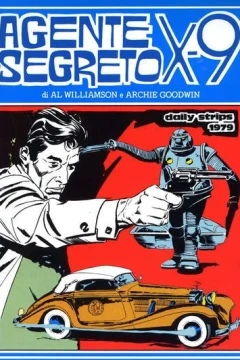 Secret Agent X-9 di Goodwin e Williamson