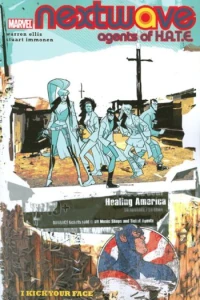 Nextwave: Agents of HATE: I Kick Your Face