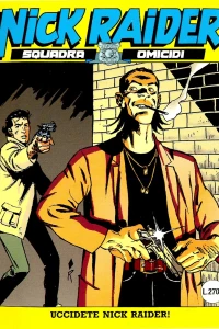 Uccidete Nick Raider!