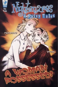 A Woman Possessed!: Part One