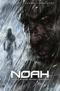 Und die Wasser nahmen überhand