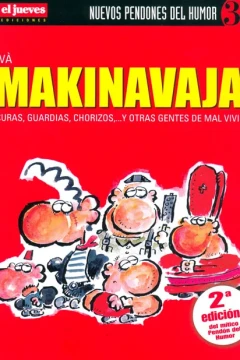 Curas, guardias, chorizos,... y otras gentes de mal vivir