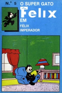 Felix em Felix Imperador