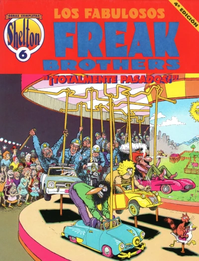 Cover of Los fabulosos Freak Brothers: "¡Totalmente pasados!"