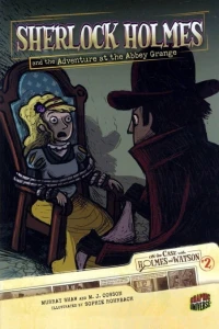 Sherlock Holmes and the Adventure at the Abbey Grange