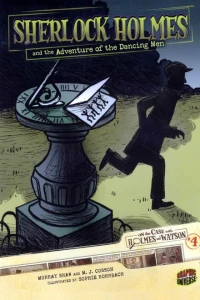 Sherlock Holmes and the Adventures of the Dancing Men