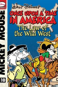 Mickey Mouse and the Law of the Wild West