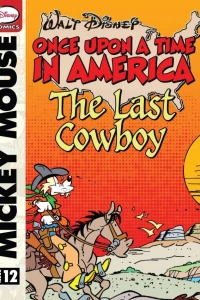 Mickey Mouse and the Last Cowboy