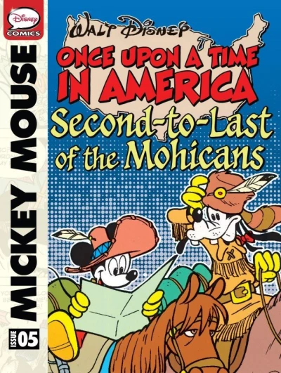 Cover of Mickey Mouse and the Second-to-Last of the Mohicans