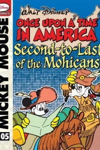 Mickey Mouse and the Second-to-Last of the Mohicans