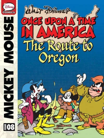 Cover of Mickey Mouse and the Route to Oregon