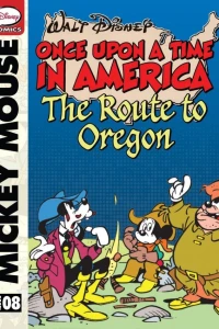 Mickey Mouse and the Route to Oregon