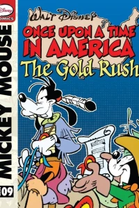 Mickey Mouse and the Gold Rush