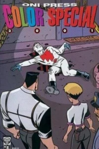 Powers: Who Killed Madman?; Adventure #206; Kissing Chaos; Blue Monday: It Thing Har-On; Hopeless Savages: Hopeless-Savage Romance; The Coffin: Happy Birthday; Queen & Country; The Killer Princesses in: Dangled