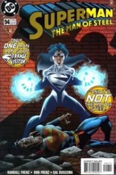 Only One Man Can Stop The Strange Visitor- -And It's Not The Man of Steel!