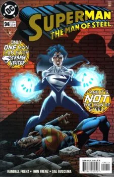 Cover of Only One Man Can Stop The Strange Visitor- -And It's Not The Man of Steel!