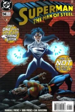 Only One Man Can Stop The Strange Visitor- -And It's Not The Man of Steel!