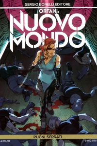 Nuovo mondo 7: Pugni serrati