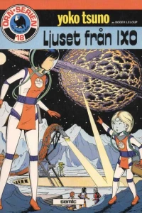 Yoko Tsuno: Ljuset fran Ixo