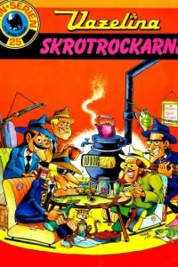 Vazelina Skrotrockarna