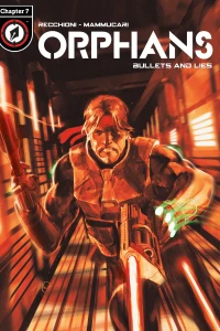 Chapter 7: Bullets and Lies